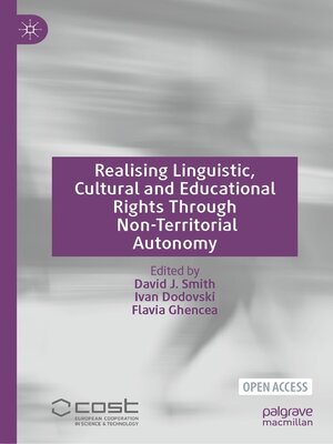 cover image of Realising Linguistic, Cultural and Educational Rights Through Non-Territorial Autonomy